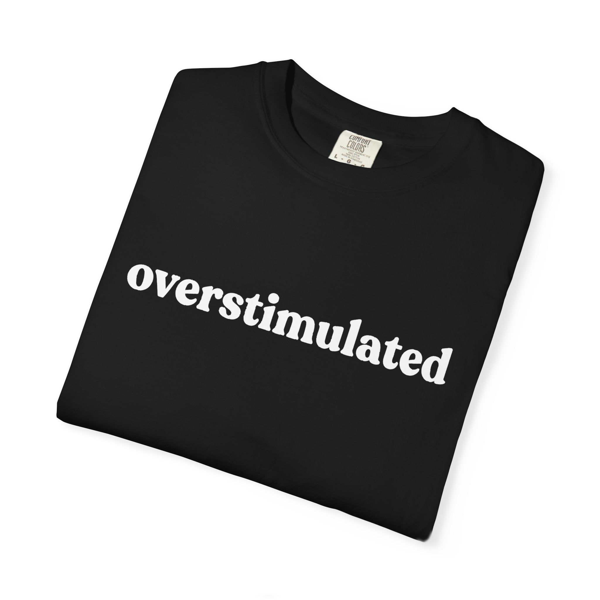 Overstimulated
