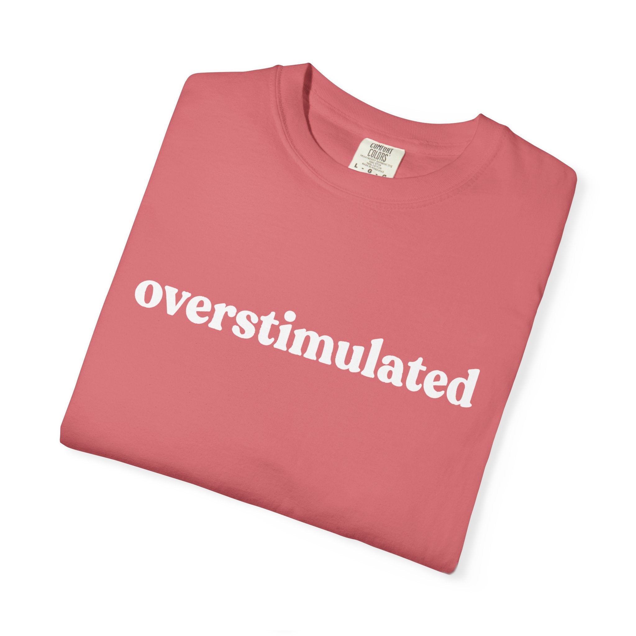 Overstimulated