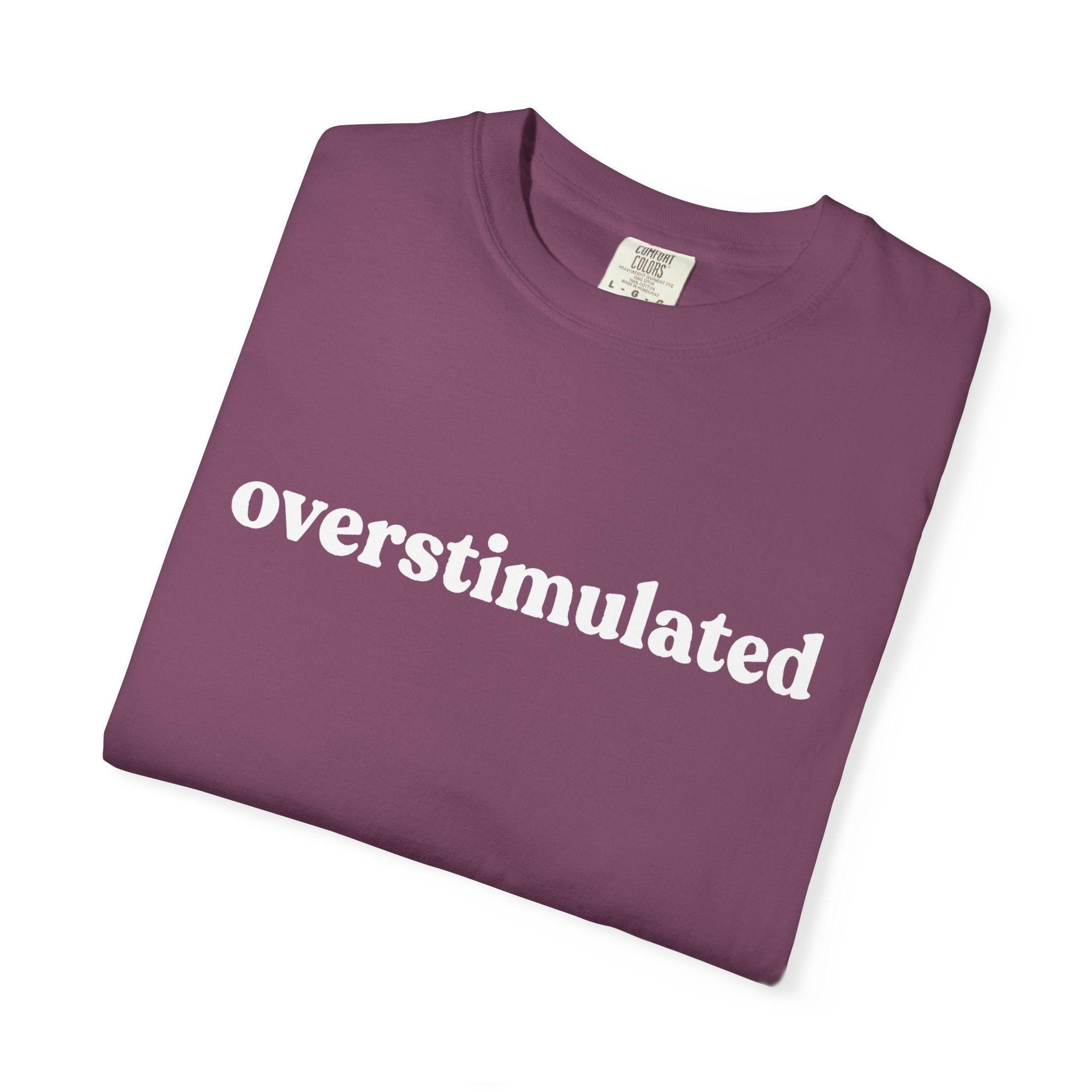 Overstimulated